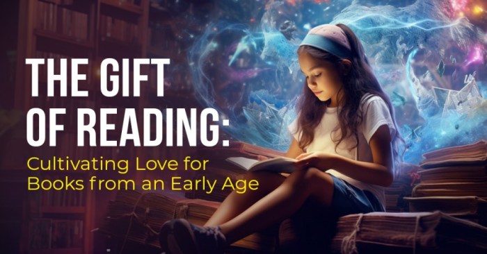 Books for Every Age: Fostering a Love of Reading